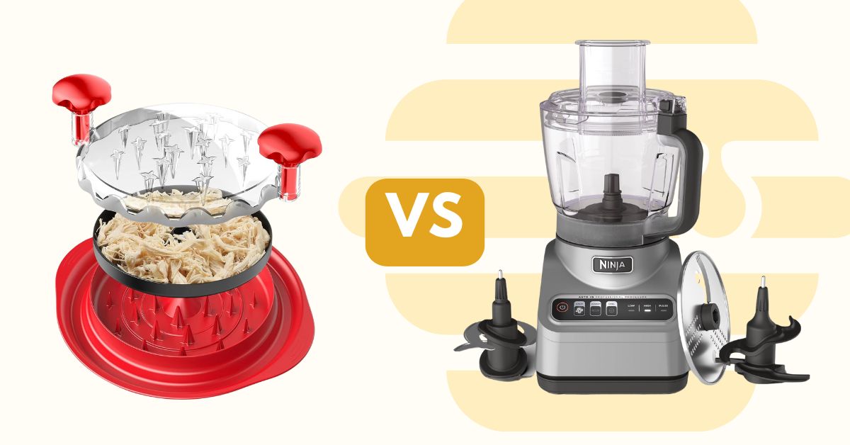 Chicken Shredder vs Food Processor